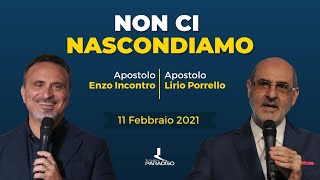 Istruzioni dal cielo - Non ci nascondiamo | Enzo Incontro \u0026 Lirio Porrello