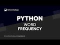 Python Challenge | Word Frequency