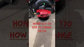 Honda GCV 170 Mower. How To Change The Oil! Simple! #shorts #honda #howto