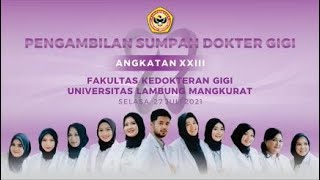 SUMPAH DOKTER GIGI ANGKATAN XXIII - FAKULTAS KEDOKTERAN GIGI ULM