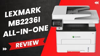 Lexmark MB2236i All-in-One: Fast and Reliable Monochrome Printer - Review and Test