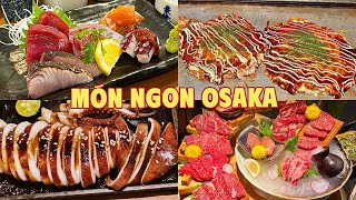 Tìm hiểu 10 món ăn đặc sắc trong ẩm thực Osaka | Khám phá ẩm thực Nhật Bản