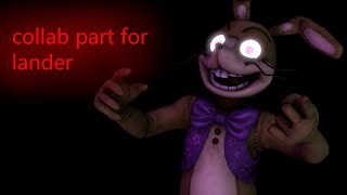 [sfm/flipaclip/fnaf] collab part for lander