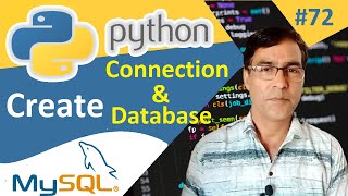 Create MySQL Database and Connection in Python | Python tutorial for beginners - 72