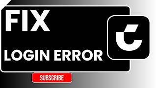How To Fix Login Error In Current App Step By Step Solution 2026