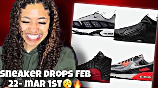 This Week Sneaker Drops ( FEB 22nd-Mar 1st) 🔥🔥