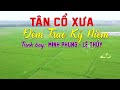 tÂn cỔ xƯa xin trả lại thời gian minh phụng giọng ca còn mãi tân cổ giao duyên xưa 1975