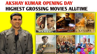 TOP 10 AKSHAY KUMAR OPENING DAY HIGHEST GROSSING MOVIES|| FIRST DAY HIGHEST COLLECTION MOVIES.
