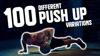 Master the Art of Push Ups with 100 Variations