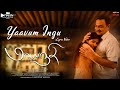 Maayanadhi - Yaavum Ingu Lyric Video | Abi Saravanan | Venba | Ashok Thiagarajan | Raja Bhavatharini