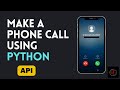 Make a phone call using Python | API | Twilio | Learn with Esprit