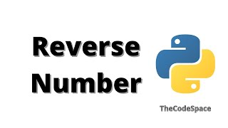 Reverse a Number | Python