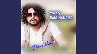 Timro Samjhanama