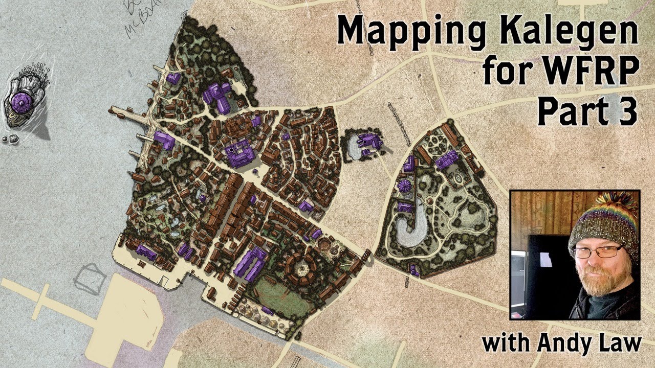 Mapping Kalegen For Wfrp Part 3 With Andy Law Youtube