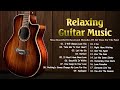Best Romantic Guitar Music Of All Time  -Sweet Guitar Melodies Bring You Back To Your Youth