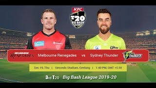 LIVE CRICKET| |Live Stream||Melbourne Renegades vs Sydney Thunder||3RD Match|| BBL 2019-20