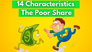 14 Characteristics All Poor People Share