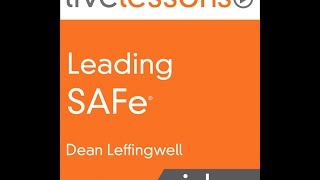 Leading SAFe Scaled Agile Framework: Introduction