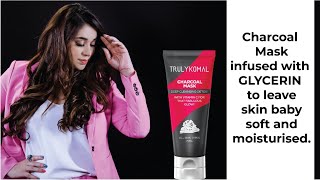 Truly Komal - Charcoal Mask infused with GLYCERIN to leave skin baby | Truly Komal