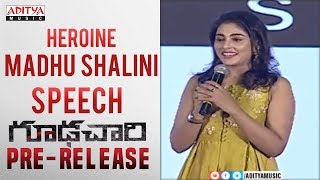 Heroine Madhu Shalini Speech @ Goodachari Pre-Release Event | Adivi Sesh, Sobhita Dhulipala
