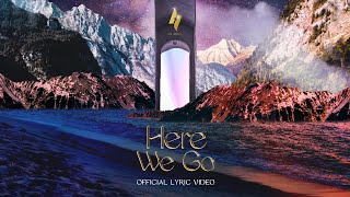 ‘Here We Go’ Official Lyric Video | 4TH IMPACT