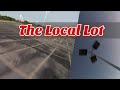 The Local Lot - FPV Freestyle