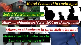 Meitei te Mizoram chhuahsan lo turin ngen | Meitei 1000 chuangin Mizoram chhuahsan | Zofa 1 an that