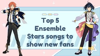 Beginner's Guide: Songs to Fall in Love with Ensemble stars!!