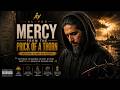 AL-YAZ | MERCY FROM THE PRICK OF A THORN | EMOTIONAL ISLAMIC RAP NASHEED