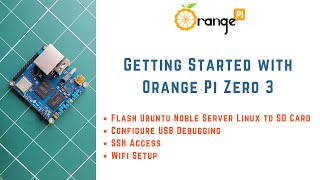 Getting Started with Orange Pi Zero 3 | Flash Ubuntu Noble Server Linux to SD Card |