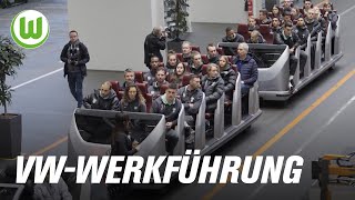 "Sehr spannend!" | VW-Werktour für unsere Neuzugänge