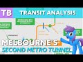 Melbourne's Second Metro Tunnel? | Transit Analysis