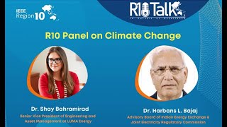 IEEE R10Talk | IEEE Region 10 Panel on Climate Change by Dr Shay Bahramirad \u0026 Dr Harbans L Bajaj