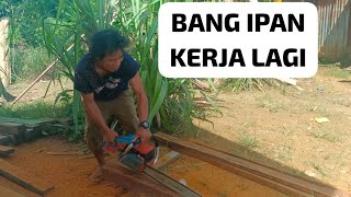 BANG IPAN IKUT HARIAN HARI INI TERIMA KASIH SUDAH MEMBANTU