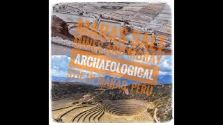 Visiting to Maras Salt Mines and Moray Archaeological site in Maras, Peru.