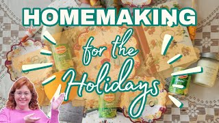 Homemaking for the Holidays