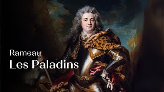 🎥 LES PALADINS, Rameau | Captation - Opéra Royal du Château de Versailles