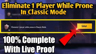 Eliminate 1 Player While Prone In Classic Mode