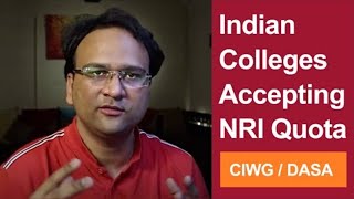 NRI Quota Colleges In India (DASA CIWG) - List of all DASA CIWG accepting colleges