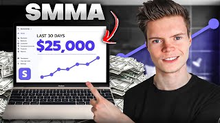 How To Start A $25,000/Month Ecom SMMA In 2023