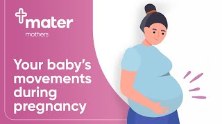 Understanding your baby’s movements during pregnancy │Mater Mothers'