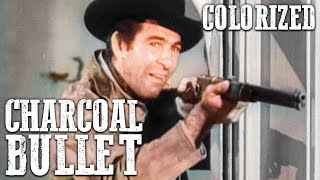 Shotgun Slade - Charcoal Bullet | EP37 | COLORIZED | Western Series