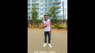 Joki Deezo__Bado (official audio)