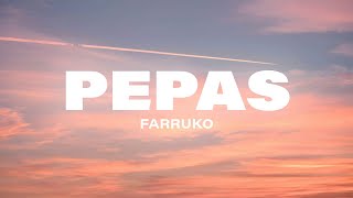 Farruko - Pepas (Letra/Lyrics)