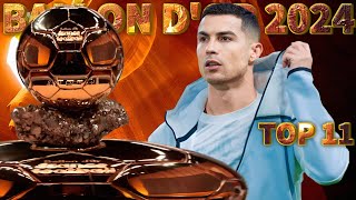 Top 11 Ballon d'or 2024 ► Power Rankings Update ● HD