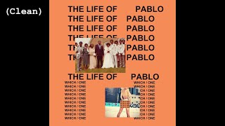 Ultralight Beam (Clean) - Kanye West (feat. Chance the Rapper, Kelly Price \u0026 The-Dream)