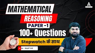 UGC NET JUNE 2023 I Mathematical & Reasoning Paper-1 100+ Questions By Rajat sir