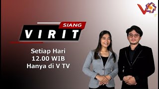 [PRAKTEK REPORTASE] VIRIT SIANG (Full Episode)