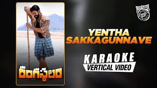 Yentha Sakkagunnave - Karaoke  | Rangasthalam | Ram Charan, Samantha, Devi Sri Prasad, Sukumar