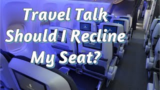 Can I Recline My Airplane Seat?